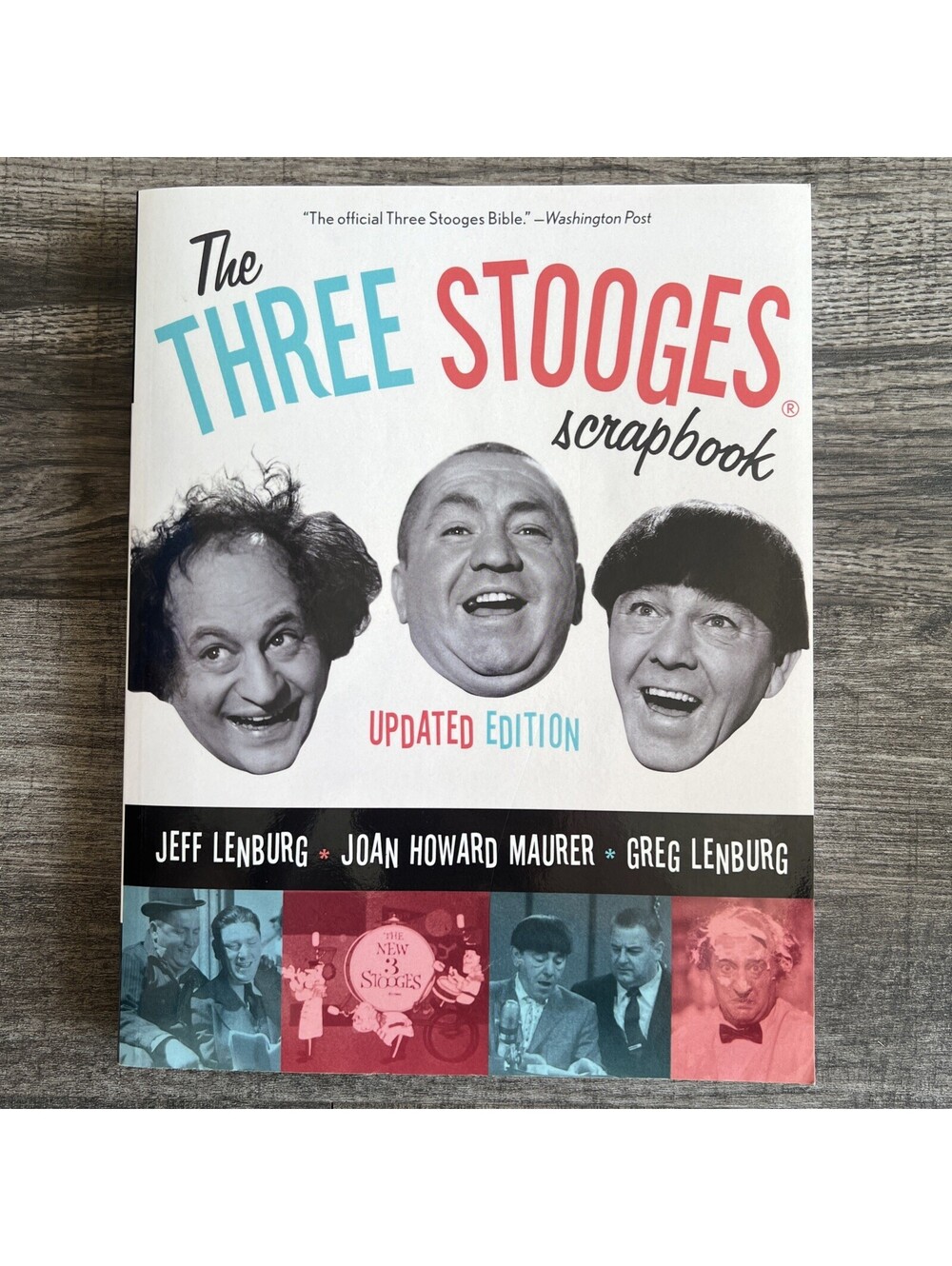 Three Stooges Scrapbook by Joan Howard Maurer, Jeff Lenburg and Greg Lenburg...